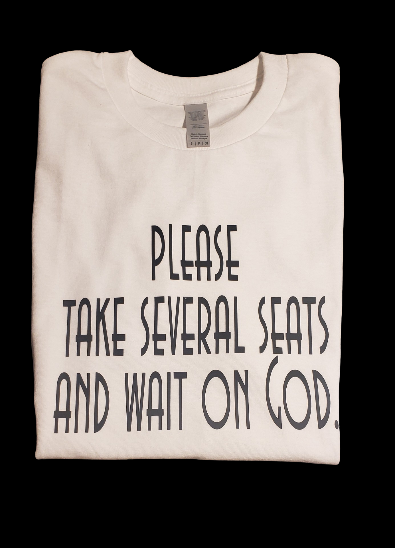 Please take several seats t-shirt