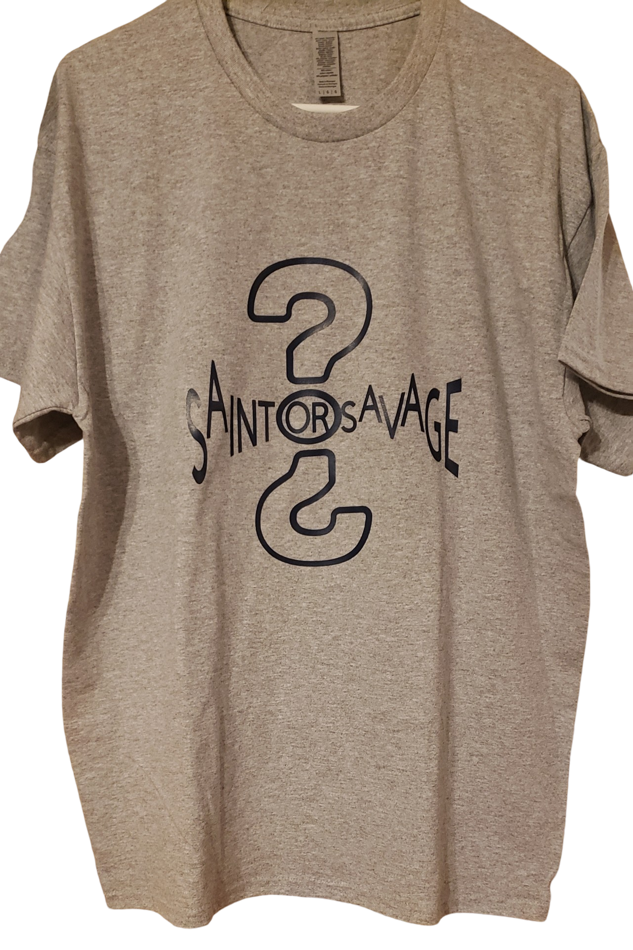 Saint or Savage T-Shirt